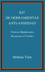 Kit de Herramientas Anti-Ansiedad