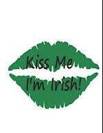 Kiss Me I'm Irish