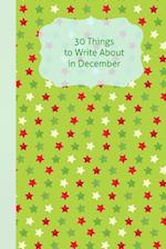 30 Things to Write about in December