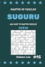 Master of Puzzles Suguru - 200 Easy to Master Puzzles 10x10 Vol.16