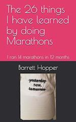 The 26 Things I Have Learned by Doing Marathons