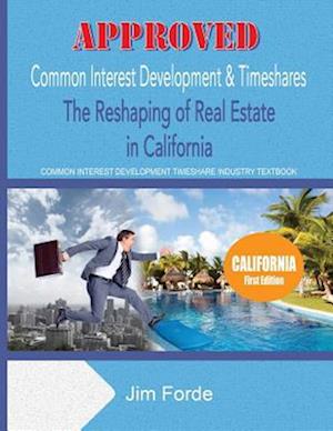 Approved Common Interest Development & Timeshares