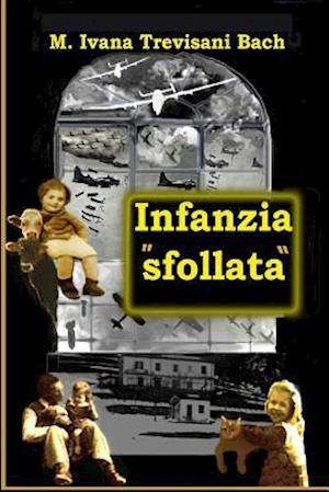 Infanzia "sfollata."