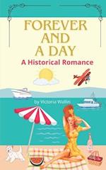 Forever & a Day: A Historical Romance 
