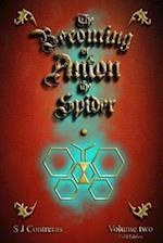 The Becoming of Anton the Spider - Volume Two (Gold Edition)