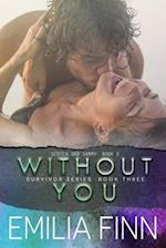 Without You: Scotch and Sammy - Book 2 