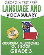 Georgia Test Prep Language and Vocabulary Georgia Milestones Quiz Book Grade 3