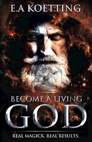 Become a Living God