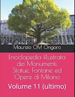 Enciclopedia Illustrata Dei Monumenti, Statue, Fontane Ed Opere Di Milano