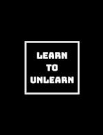 Learn to Unlearn to Relearn