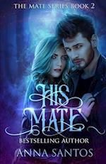 His Mate: Paranormal Werewolf Romance 