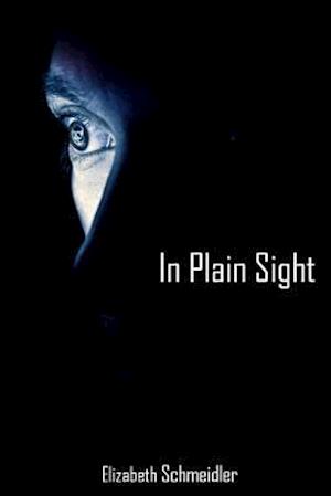 In Plain Sight