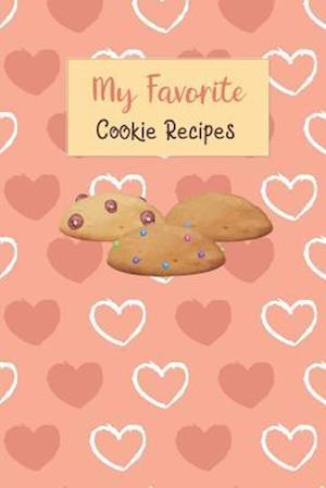 My Favorite Cookie Recipes