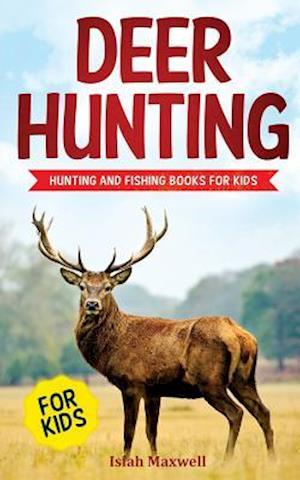 Deer Hunting for Kids