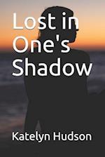 Lost in One's Shadow