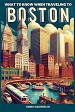 What to Know When Traveling to Boston