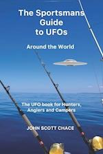 The Sportsman Guide to UFOs
