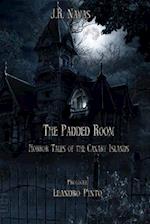 The Padded Room: Horror Tales of the Canary Islands 