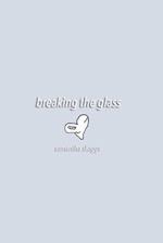 Breaking the Glass