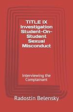 Title IX Investigation Student-On-Student Sexual Misconduct