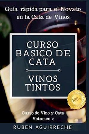 Curso Básico de Cata (Vinos Tintos)