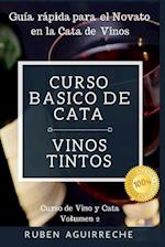 Curso Básico de Cata (Vinos Tintos)