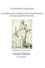 Christians Rechtspraktikum - Ein Erzählerischer Einblick in Die Grundstrukturen Des Deutschen Rechtswesens