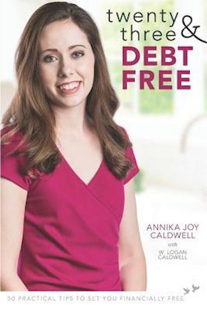 Twenty Three & Debt Free