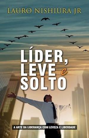 Líder, Leve E Solto