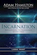 Incarnation [large Print]