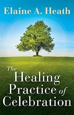 Healing Practice of Celebration 