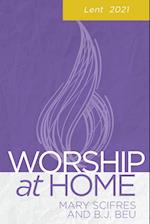 Worship at Home Lent 2021