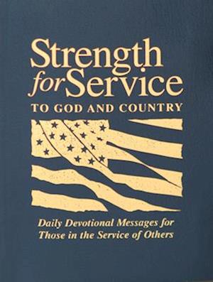 Strength for Service to God and Country