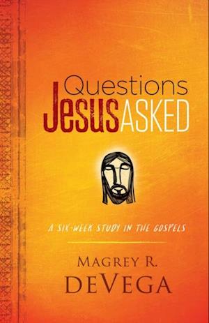 Questions Jesus Asked