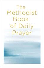 Methodist Book of Daily Prayer