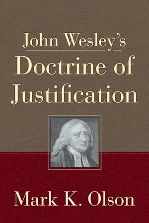 John Wesley's Doctrine of Justification