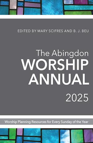 Abingdon Worship Annual 2025