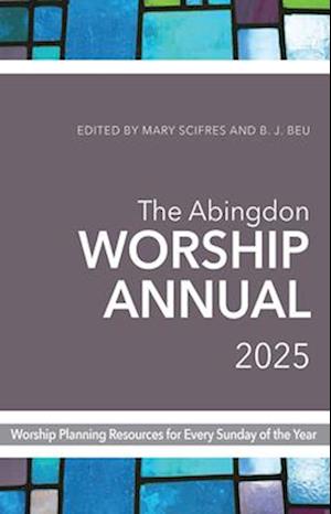 Abingdon Worship Annual 2025