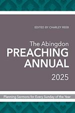 Abingdon Preaching Annual 2025