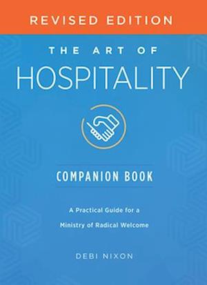 The Art of Hospitality Companion Book Revised Edition