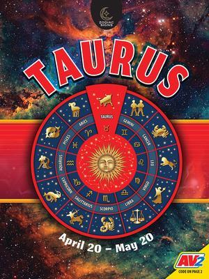 Taurus, April 20 - May 20
