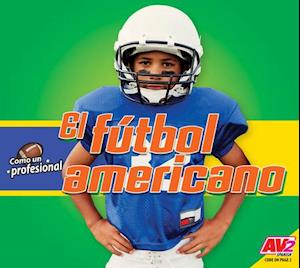 El Fútbol Americano (Football)