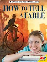 How to Tell a Fable