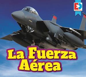 La Fuerza Aérea (Air Force)