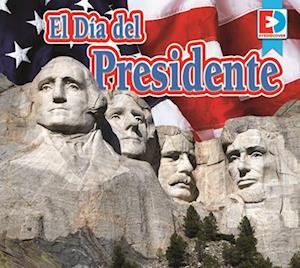 El Día del Presidente (Presidents' Day)