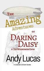 The Amazing Adventures of Daring Daisy & the Wilderness Crew