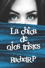 La chica de ojos tristes