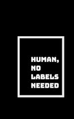 Human, No Labels Needed
