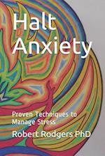 Halt Anxiety