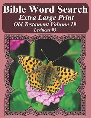 Bible Word Search Extra Large Print Old Testament Volume 19